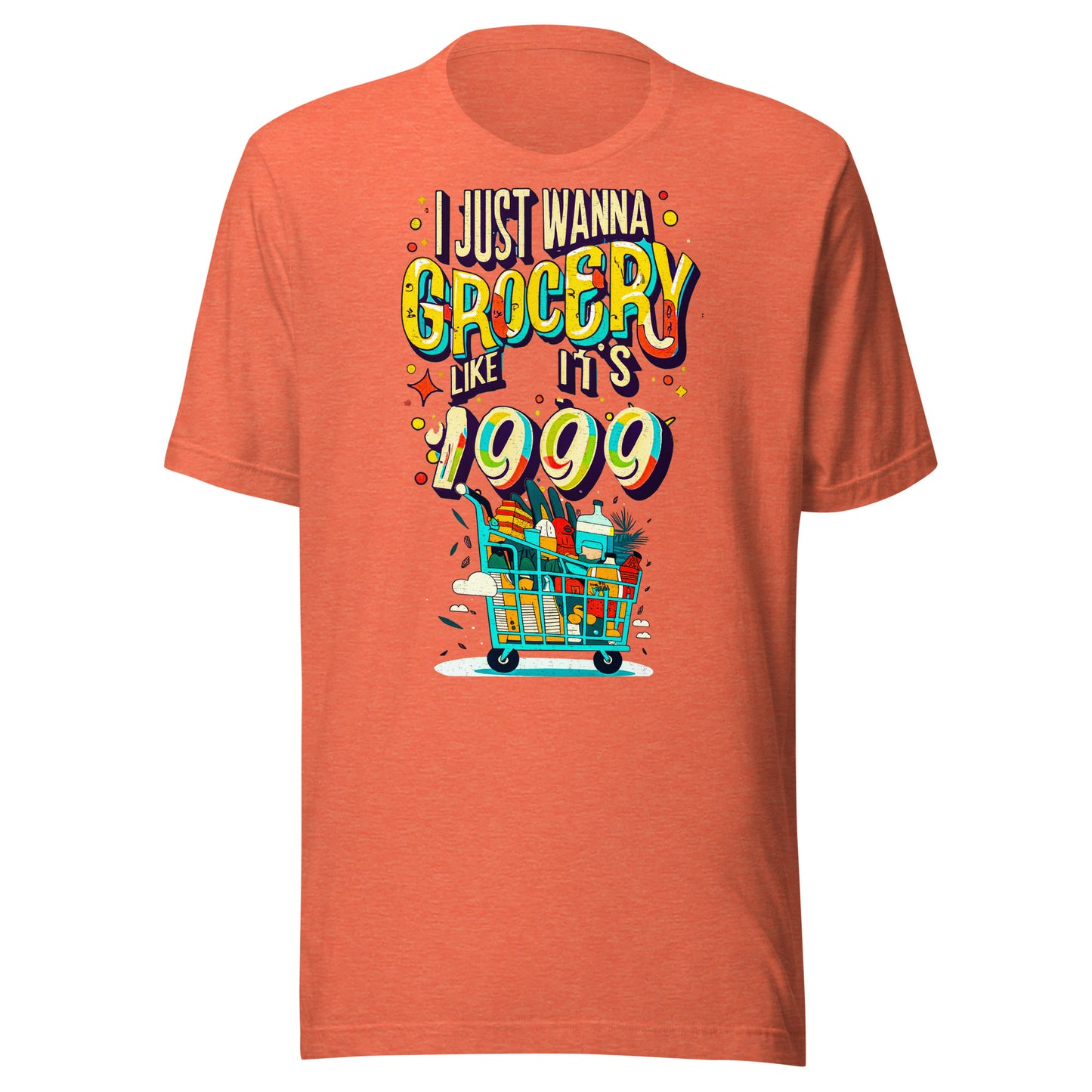 Grocery like it's 1999 Unisex t-shirt